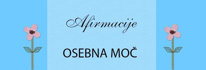 Afirmacije osebna moč